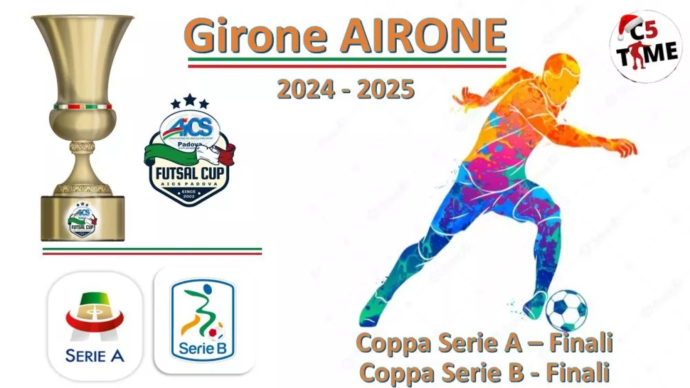 Girone AIRONE Coppa Serie A – Finale Coppa Serie B - Finale