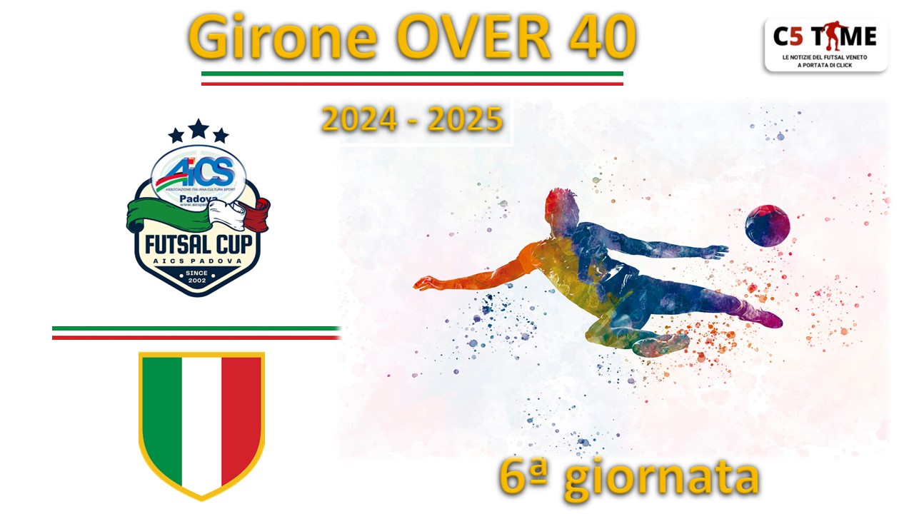 Girone OVER 40  6ª giornata