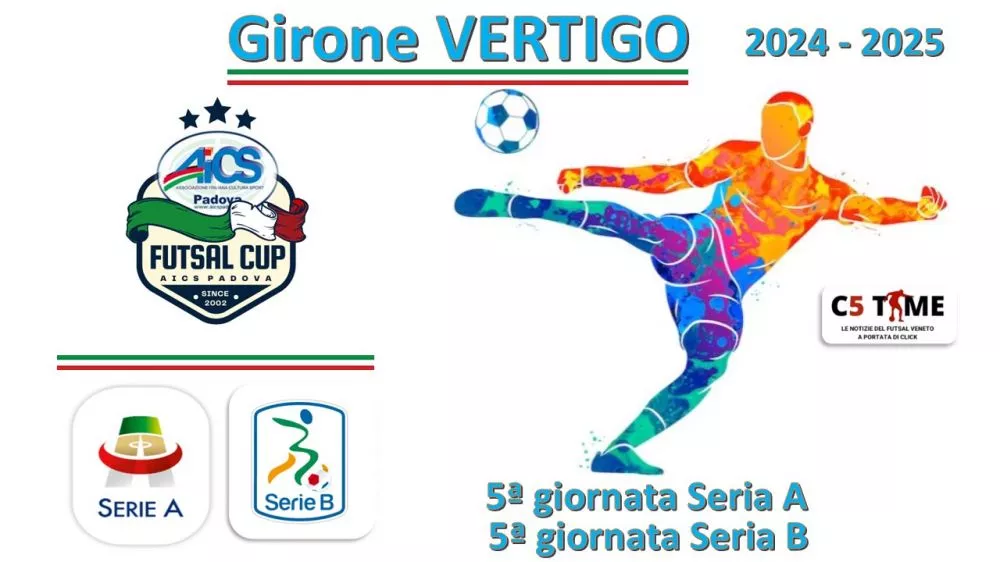 Girone VERTIGO  Serie A 5ª giornata  Serie B 5ª giornata