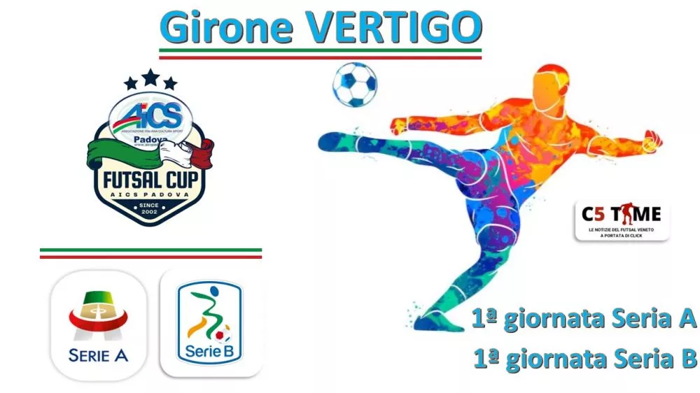 Girone VERTIGO Serie A 1ª giornata Serie B 1ª giornata