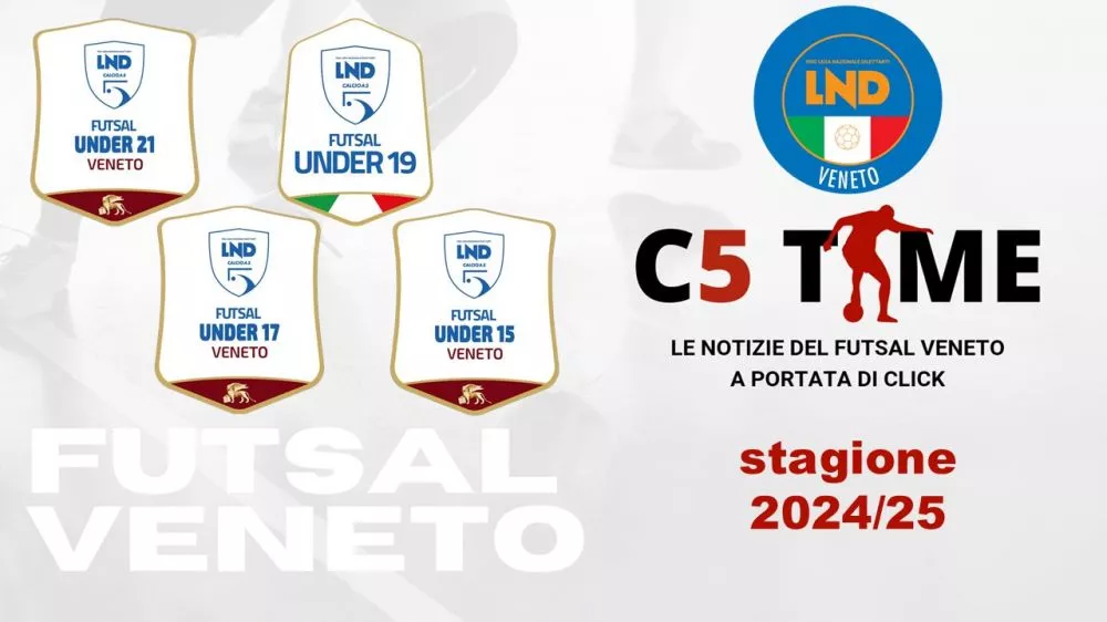 FUTSAL VENETO U21 U19 U17 U15 stagione 2024/25