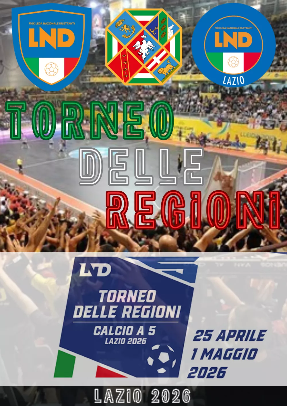 62ª Edizione Torneo delle Regioni di Calcio a 5 LAZIO 2026